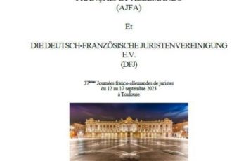 37èmes Journées franco-allemandes des juristes de l’AJFA et de la DFJ, du 12 au 17 septembre 2023 à Toulouse